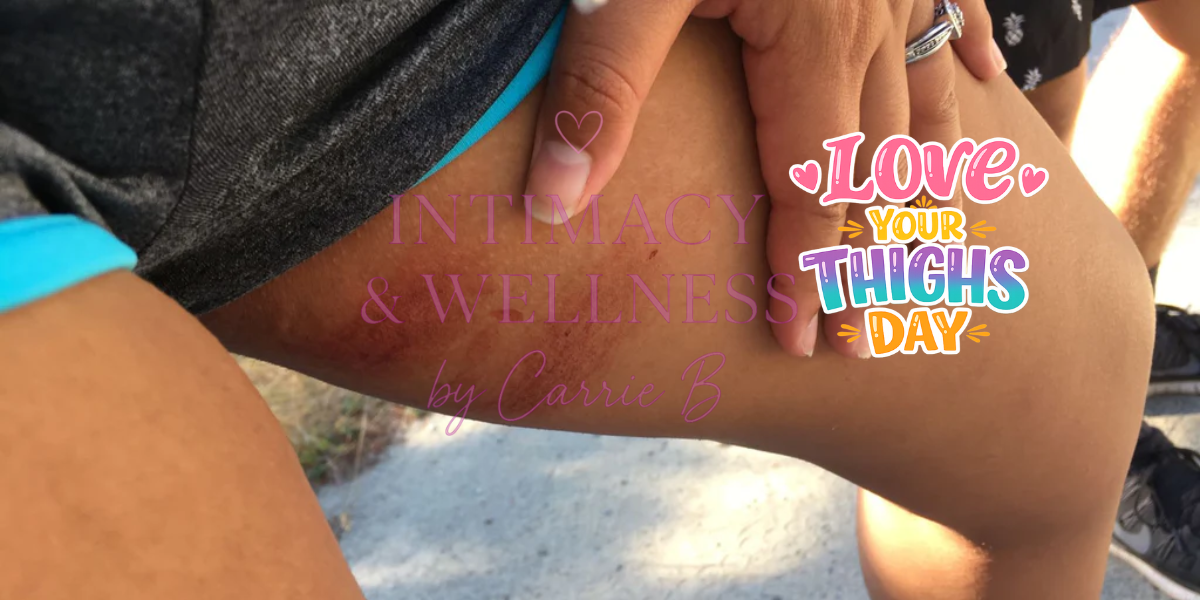 Love Your Thighs (Exactly As They Are) 💛